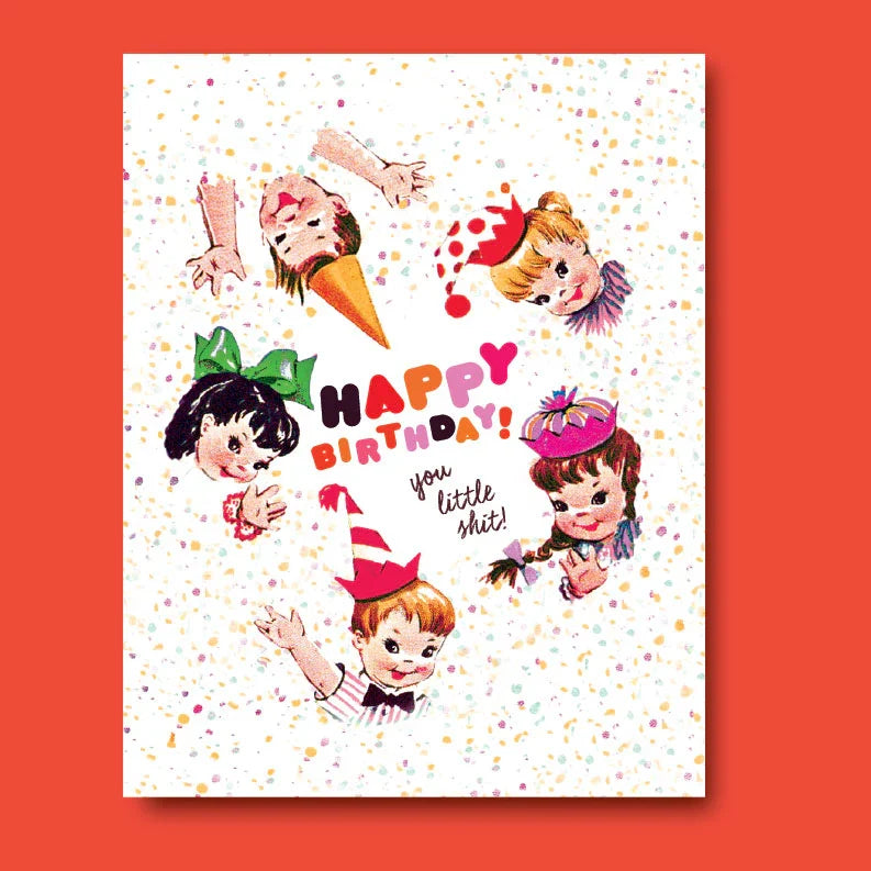 " Little Shit! " Birthday Card