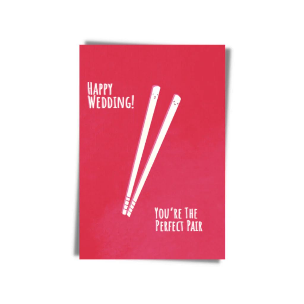 " You're The Perfect Pair " Happy Wedding Greeting Card