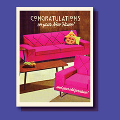 " New Home, Old Furniture! " Card